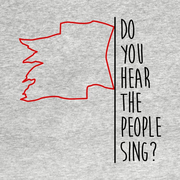 Do You Hear The People Sing? - Red Flag by byebyesally